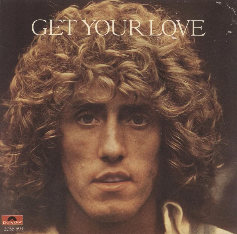 Roger Daltrey Get Your Love UK 7" vinyl