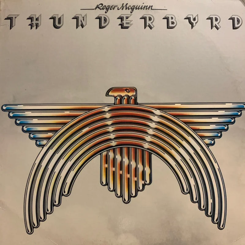 Roger McGuinn - Thunderbyrd