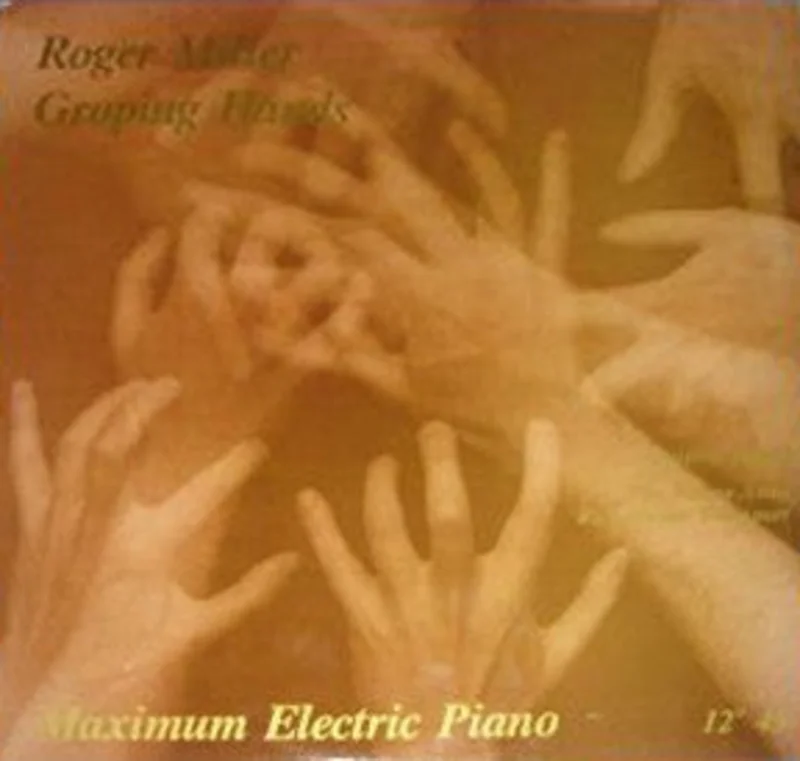 Roger Miller, Maximum Electric Piano - Groping Hands