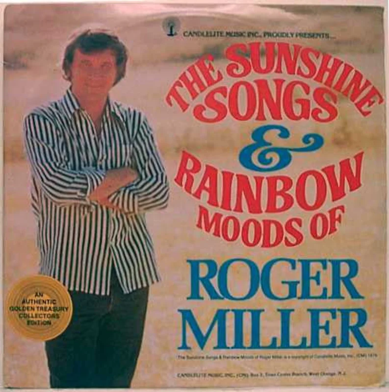 Roger Miller - "The Sunshine Songs And Rainbow Moods" Of Roger Miller