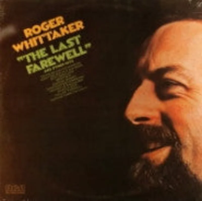 Roger Whittaker - "The Last Farewell" And Other Hits