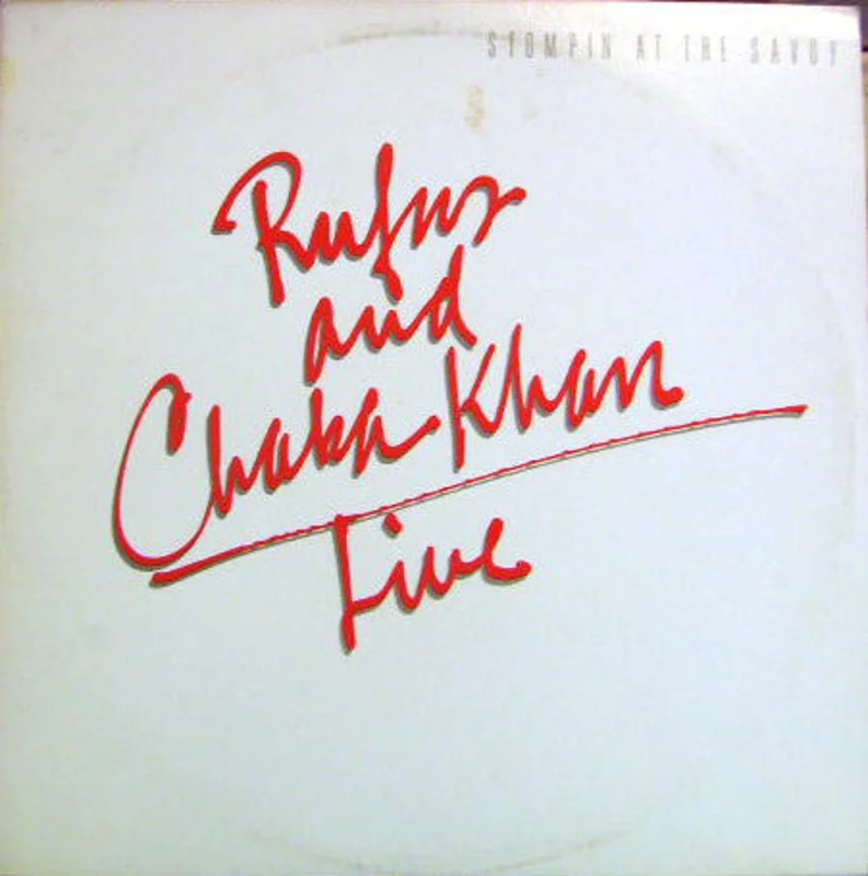 Rufus & Chaka Khan - Live - Stompin' At The Savoy