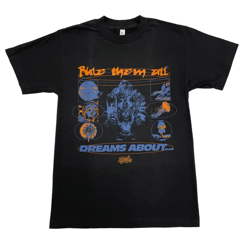 Rule Them All - Dreams About T-Shirt