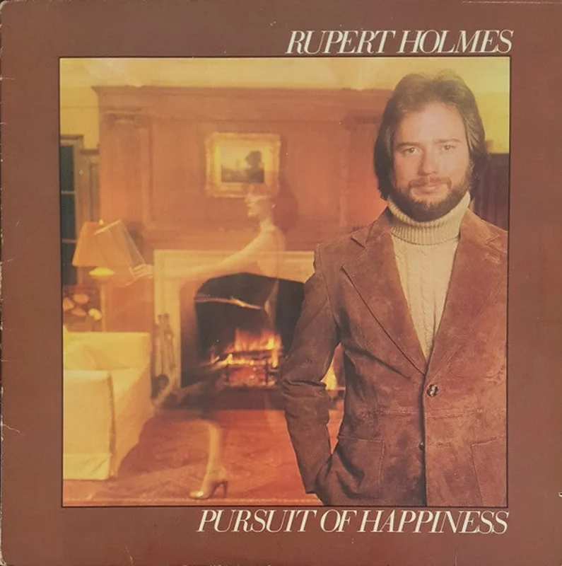 Rupert Holmes - Pursuit Of Happiness