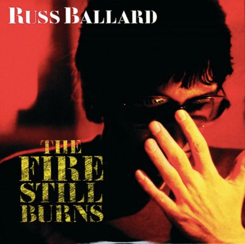 Russ Ballard - The Fire Still Burns
