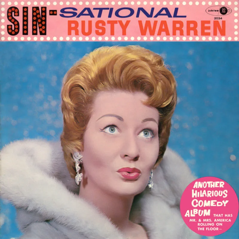 Rusty Warren - Sinsational