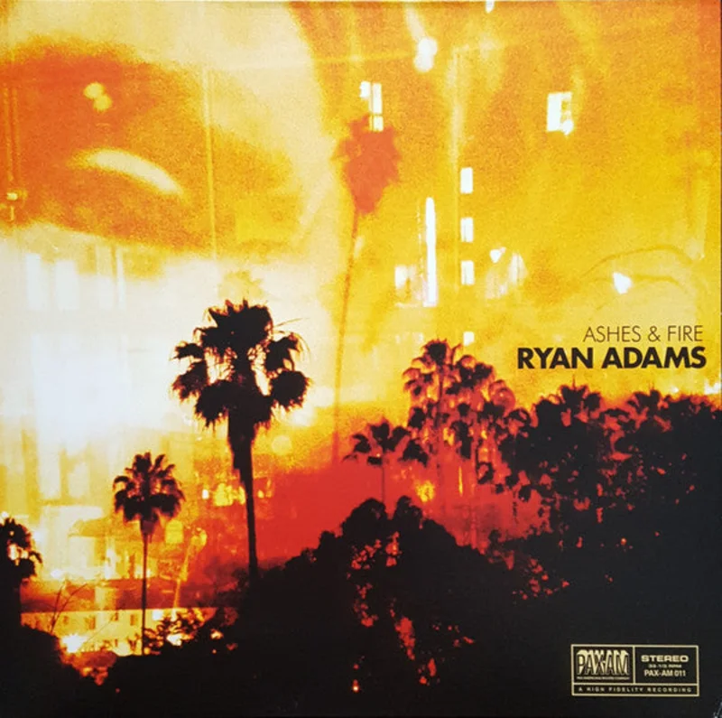 Ryan Adams - Ashes & Fire