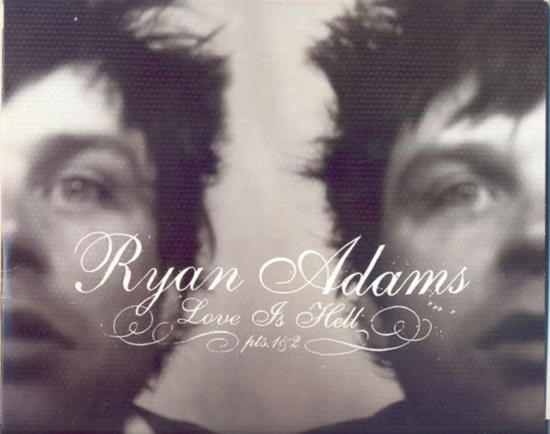 Ryan Adams - Love Is Hell Pts.1&2