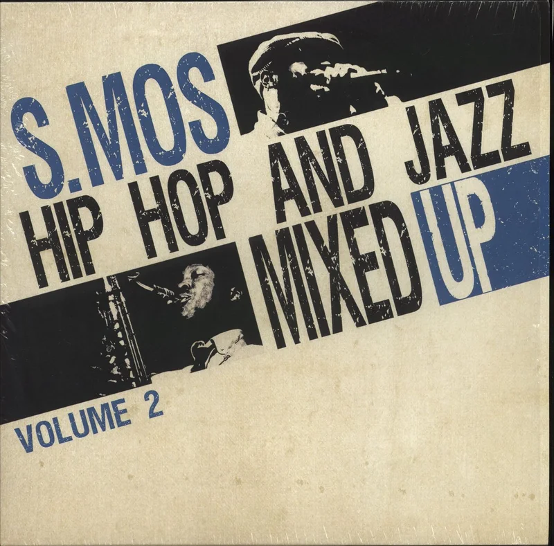 S.Mos Hip Hop And Jazz Mixed Up Volume 2 French Vinyl LP