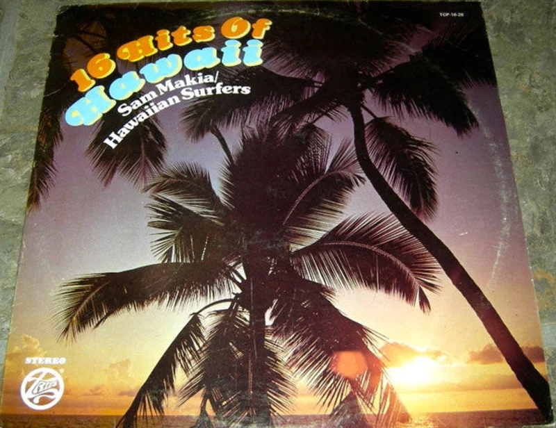 Sam Makia, Hawaiian Surfers - 16 Hits Of Hawaii