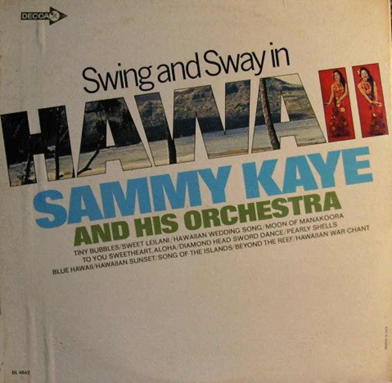 Sammy Kaye And His Orchestra - Swing And Sway In Hawaii