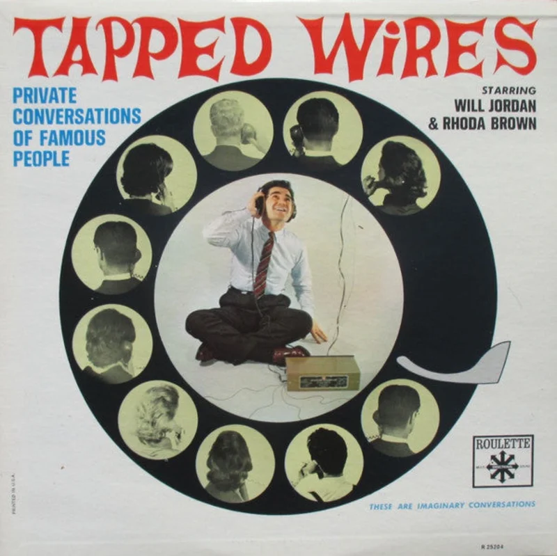 Saul Turteltaub - Tapped Wires - Private Conversations Of Famous People