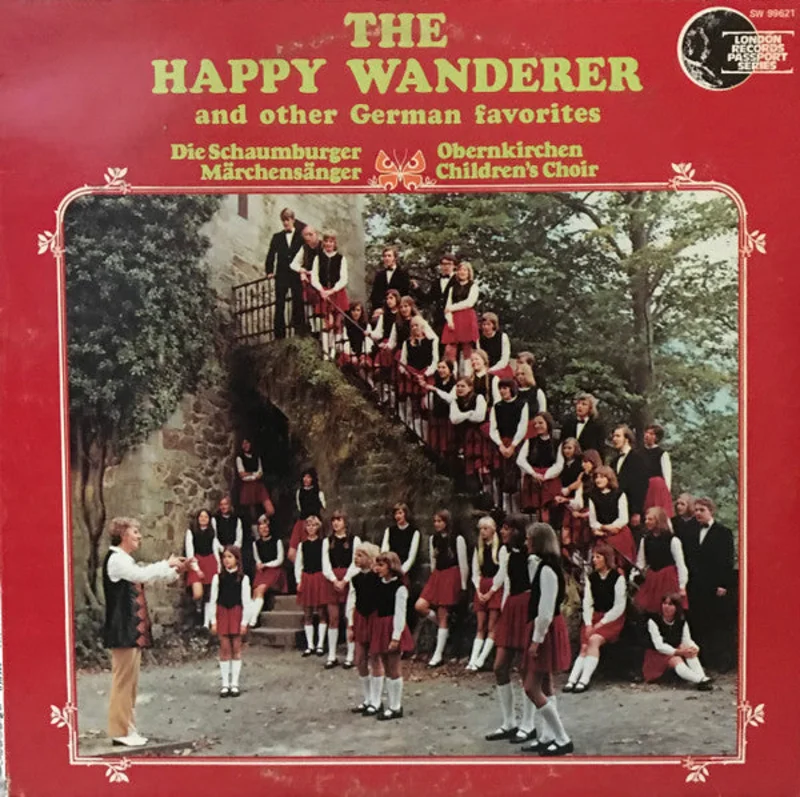 Schaumburger Mrchensnger, Obernkirchen Children's Choir - The Happy Wanderer And Other German Favorites