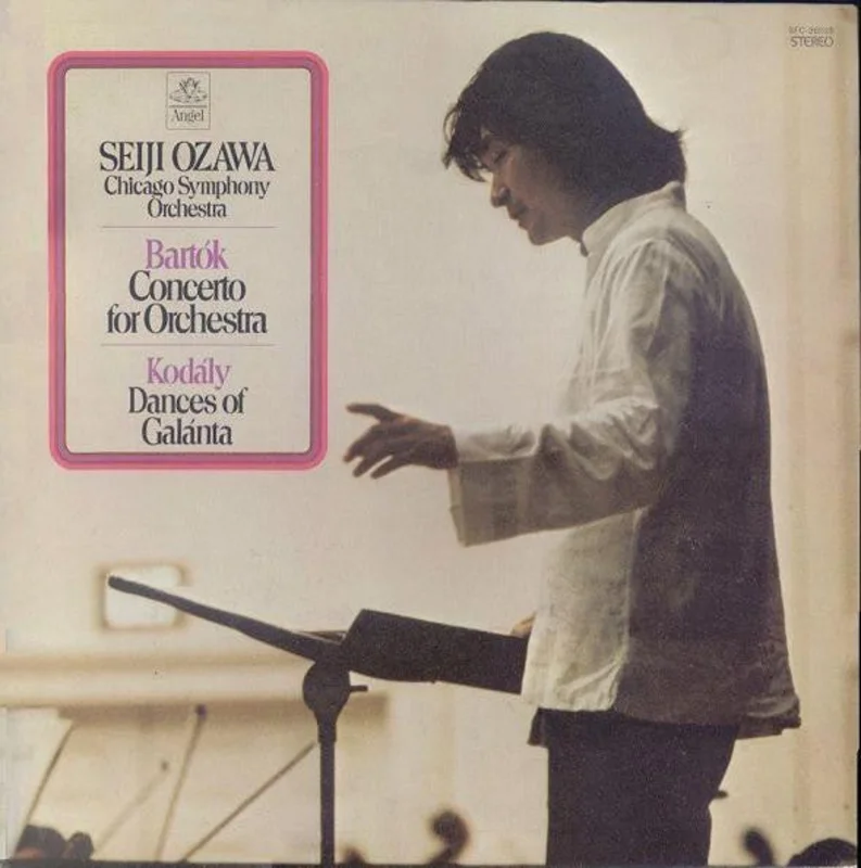 Seiji Ozawa, Chicago Symphony Orchestra, Bla Bartk, Zoltn Kodly - Concerto For Orchestra / Dances Of Galnta