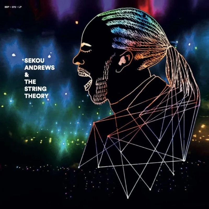 Sekou + The String Theory Andrews Sekou Andrews + The String Theory