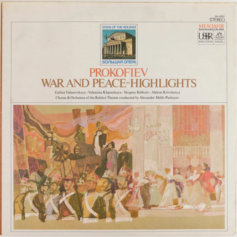 Sergei Prokofiev, Chorus Of The Bolshoi Theatre, Bolshoi Theatre Orchestra, Alexander Melik-Pashayev - War And Peace - Highlights