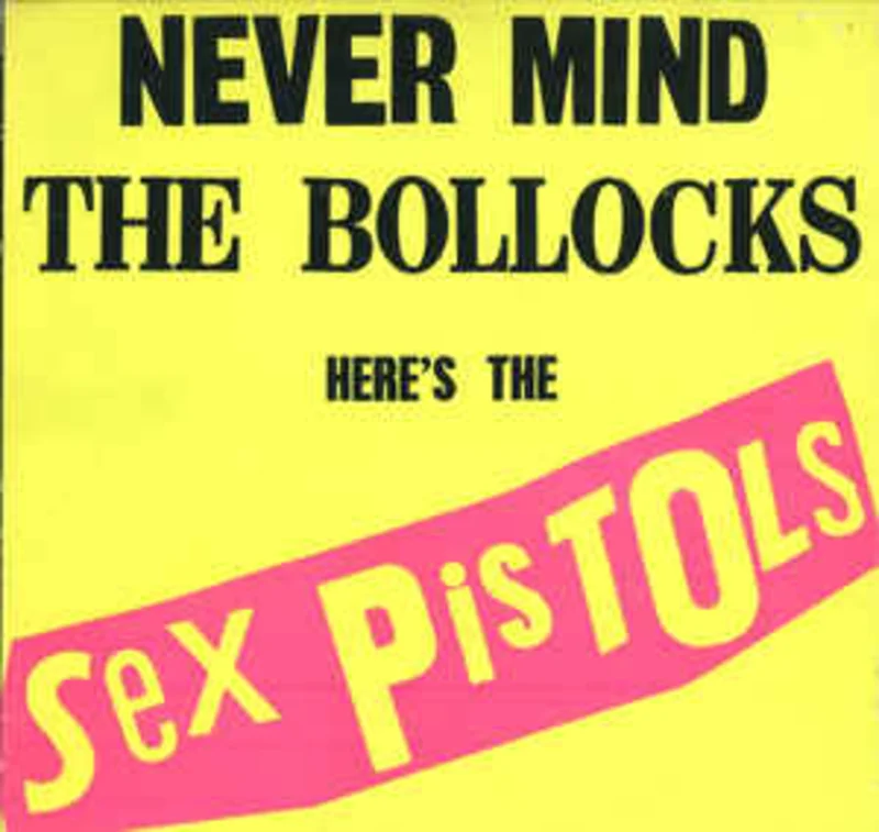Sex Pistols - Never Mind The Bollocks, Here's The Sex Pistols (Quick Ship)