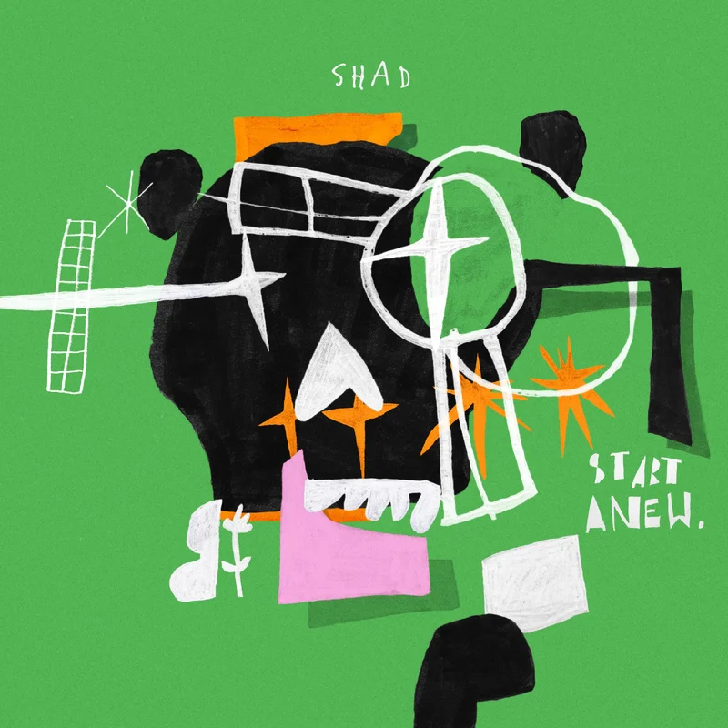 Shad Start Anew