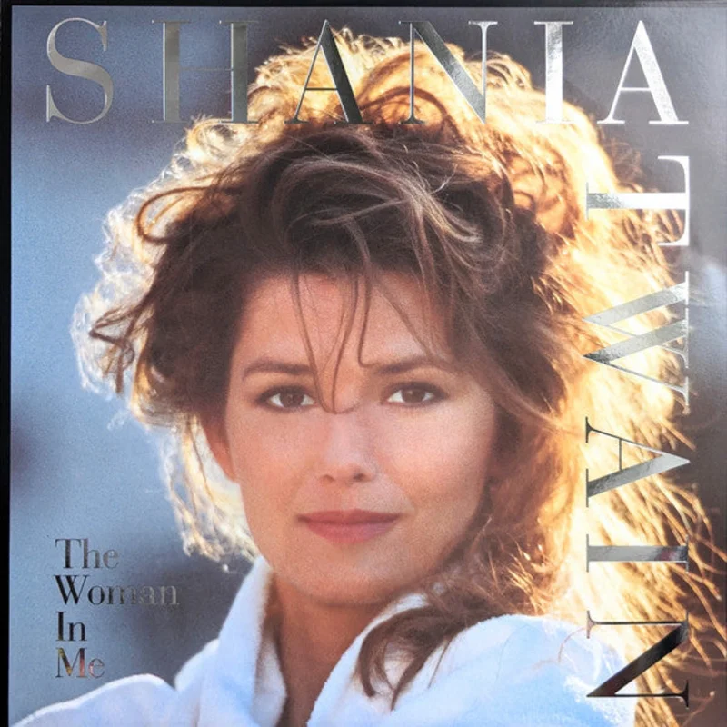 Shania Twain - The Woman In Me