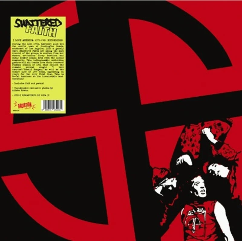 SHATTERED FAITH I Love America: 1979-1981 Recordings