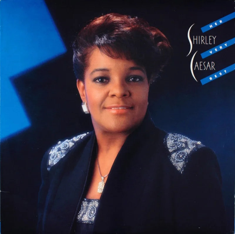 Shirley Caesar - Her Very Best