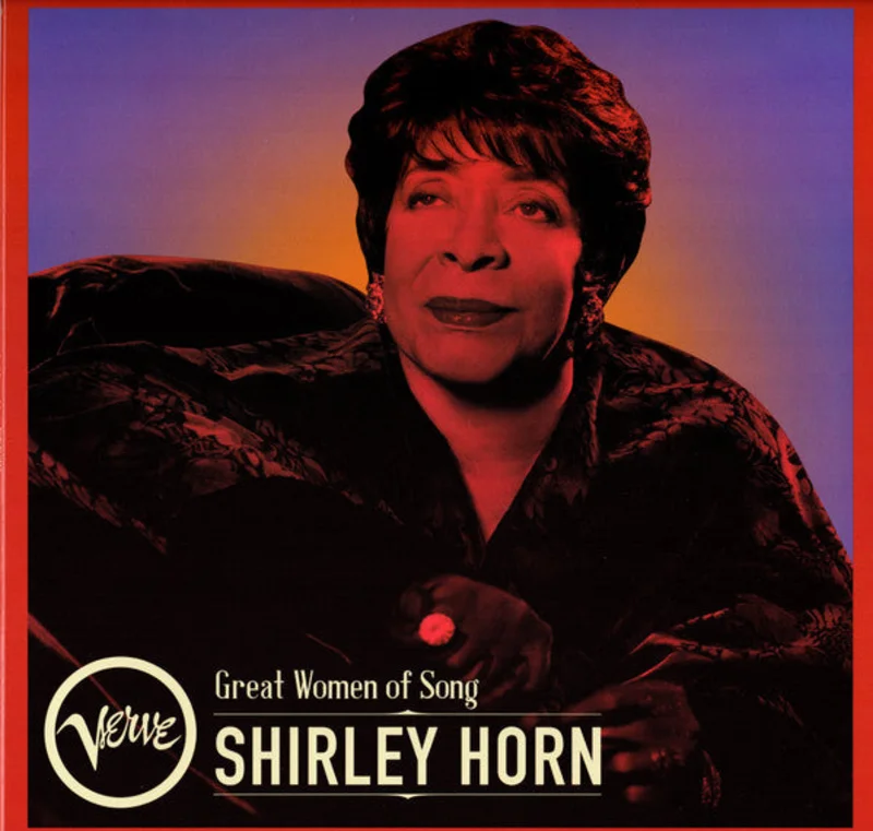 Shirley Horn - Great Women Of Song: Shirley Horn