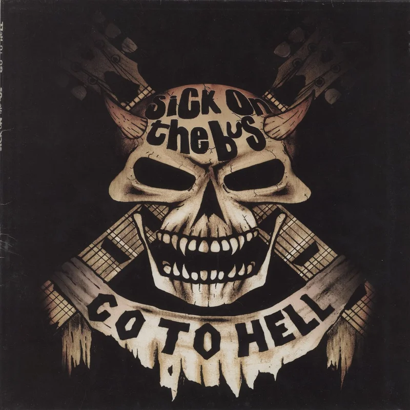Sick On The Bus Go To Hell French Vinyl LP