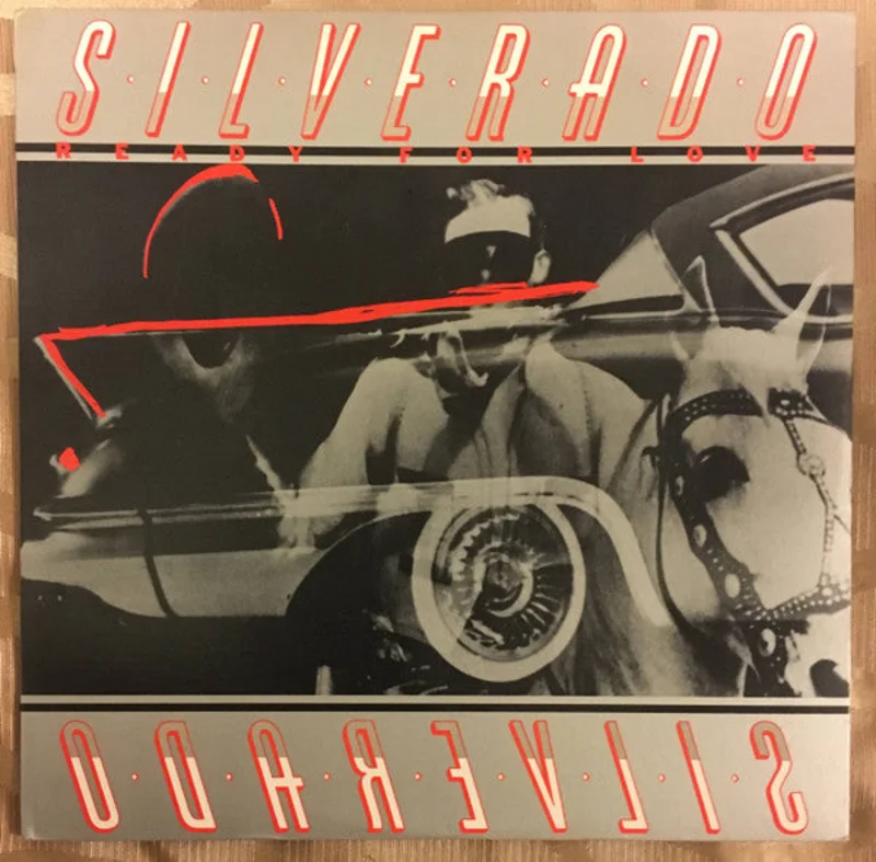 Silverado - Ready For Love
