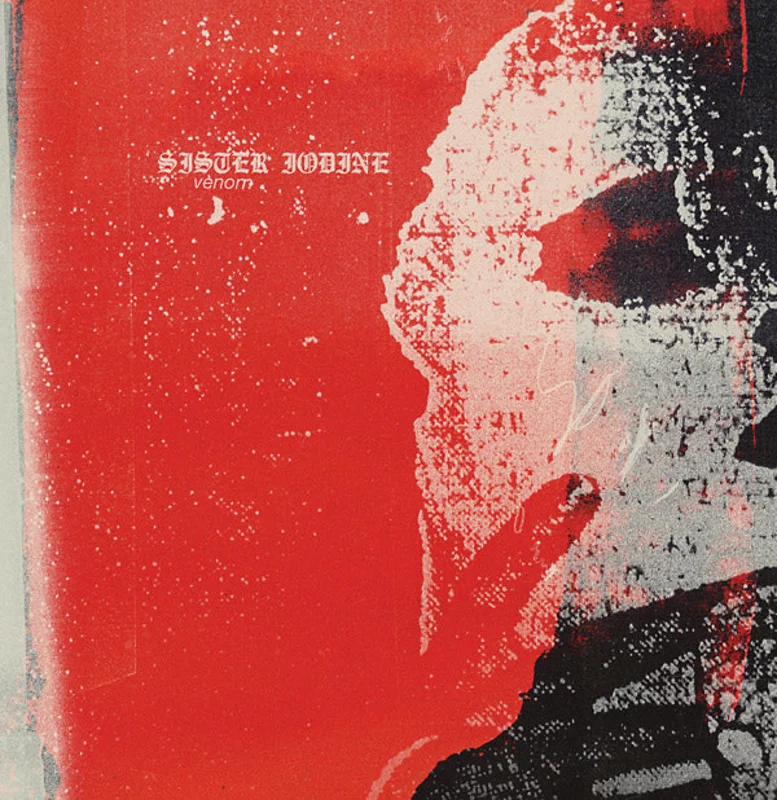 SISTER IODINE Venom
