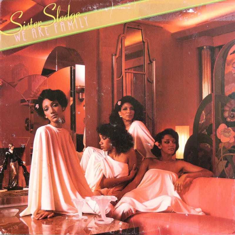Sister Sledge - We Are Family