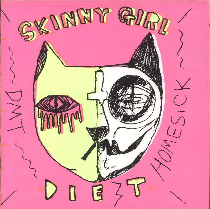 Skinny Girl Diet DMT/ Homesick UK 7" vinyl