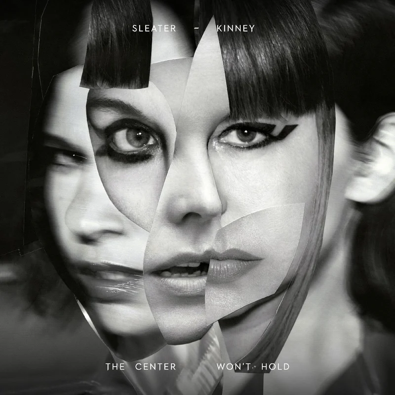 Sleater-kinney The Center Won't Hold (DELUXE EDITION)