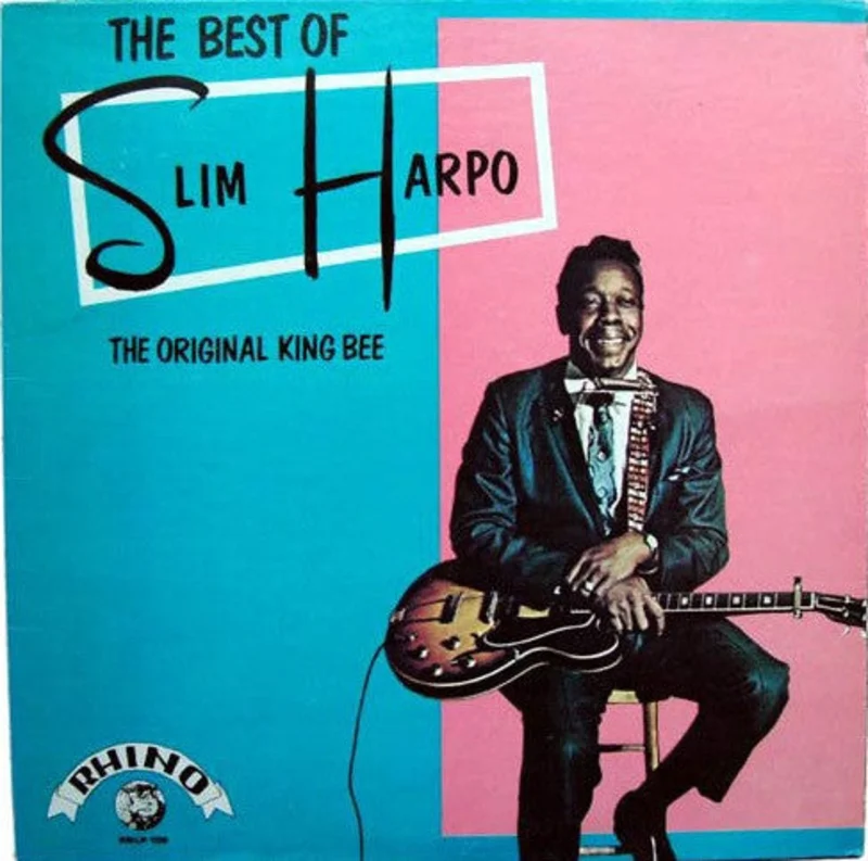 Slim Harpo - The Best Of Slim Harpo - The Original King Bee