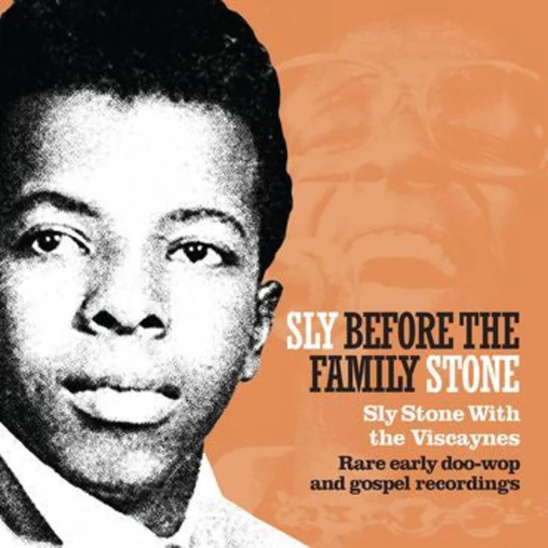 Sly Stone, Viscaynes - Sly Before The Family Stone