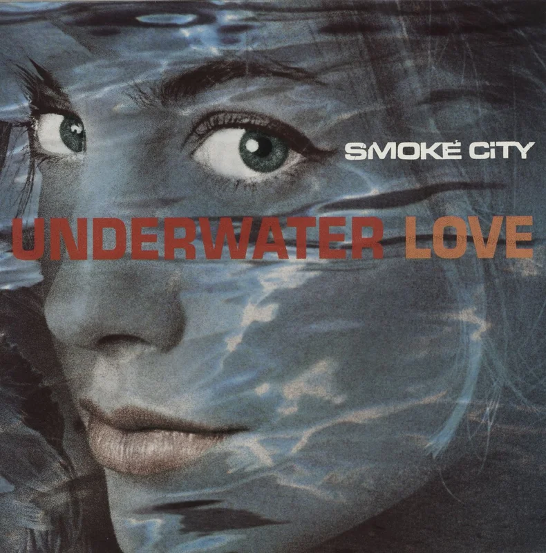 Smoke City Underwater Love UK 12" vinyl