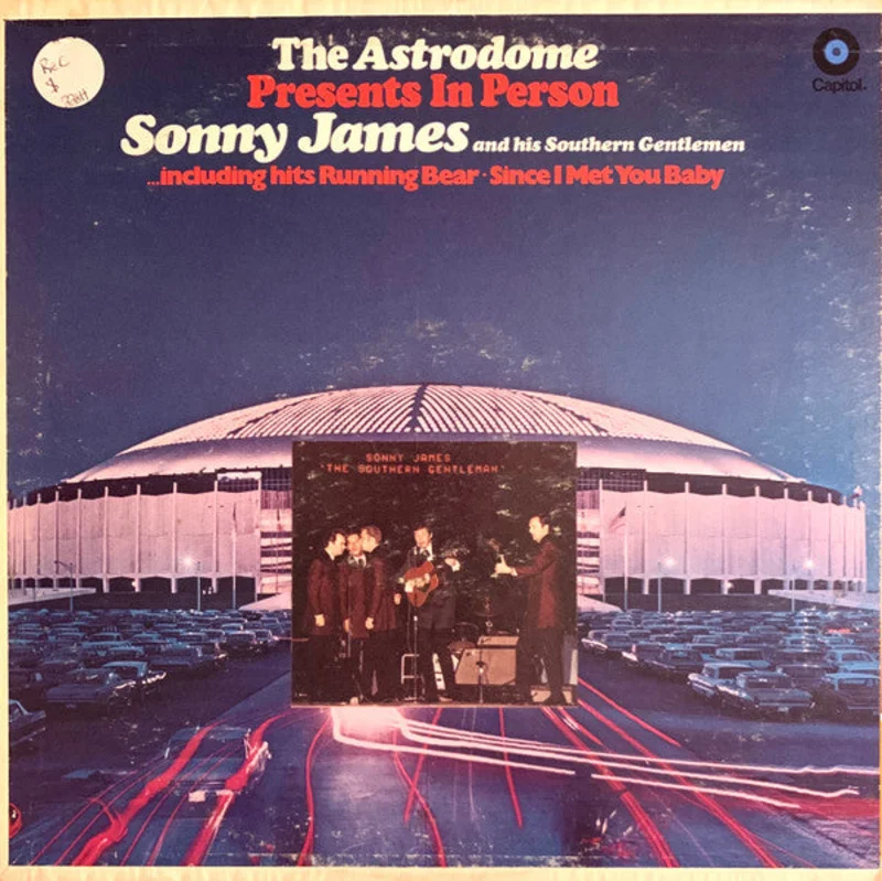 Sonny James And The Southern Gentlemen - The Astrodome Presents In Person Sonny James