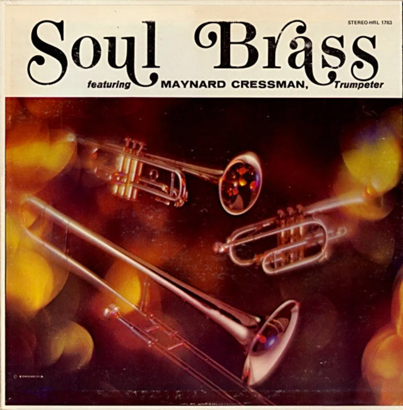 Soul Brass, Maynard Cressman - Soul Brass