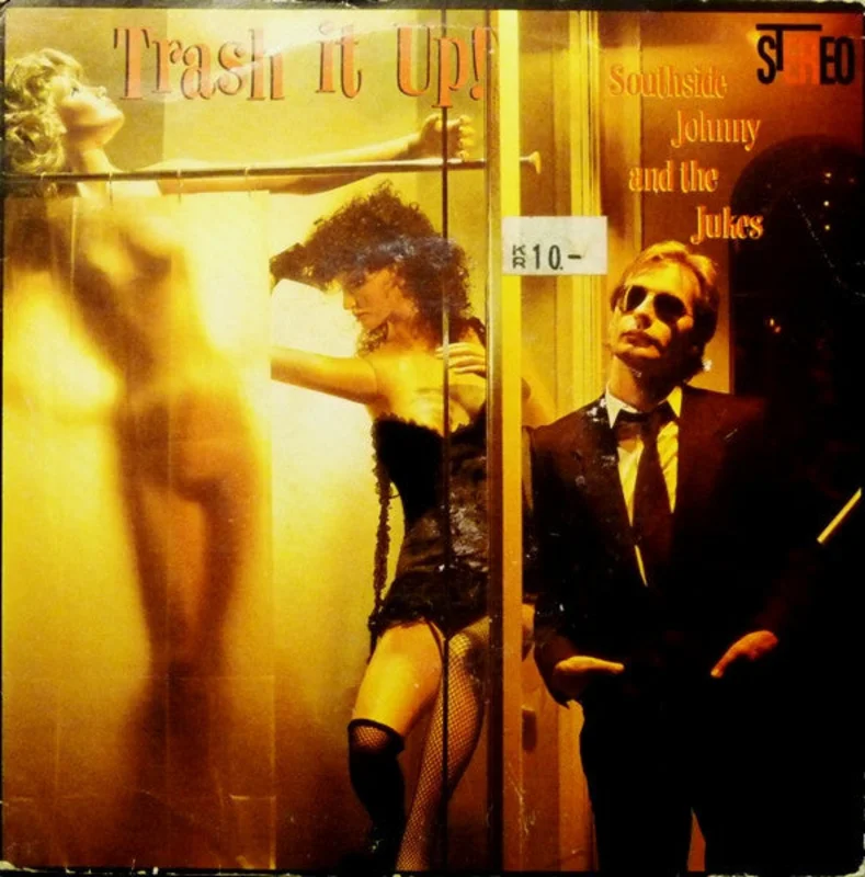 Southside Johnny & The Asbury Jukes - Trash It Up