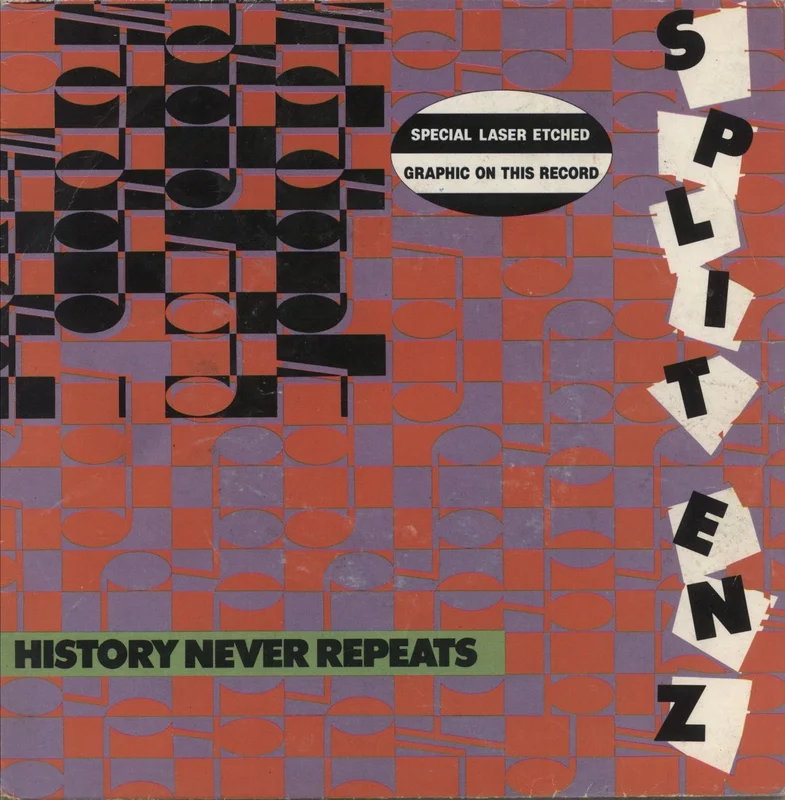 Split Enz History Never Repeats - Laser Etched Dutch 7" vinyl