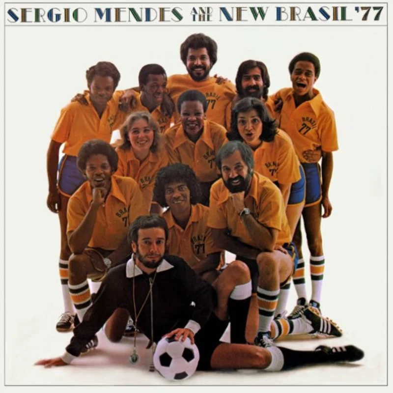 Srgio Mendes & The New Brasil '77 - Sergio Mendes And The New Brasil '77