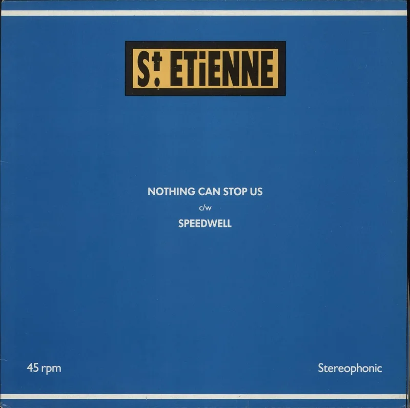 St Etienne Nothing Can Stop Us UK 12" vinyl