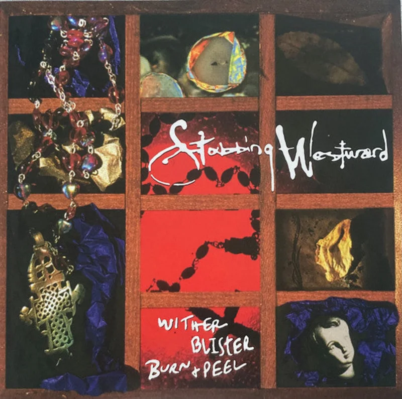 Stabbing Westward - Wither Blister Burn + Peel