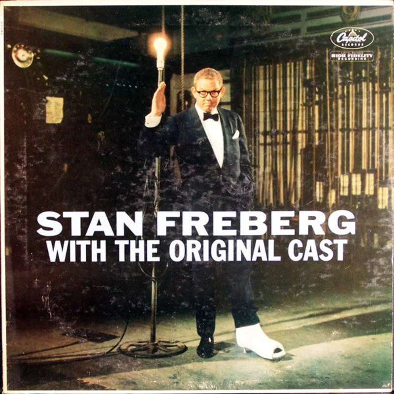 Stan Freberg - With The Original Cast