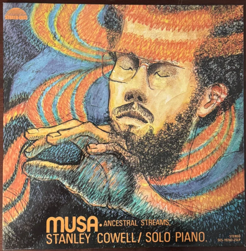 Stanley Cowell - Musa  Ancestral Streams