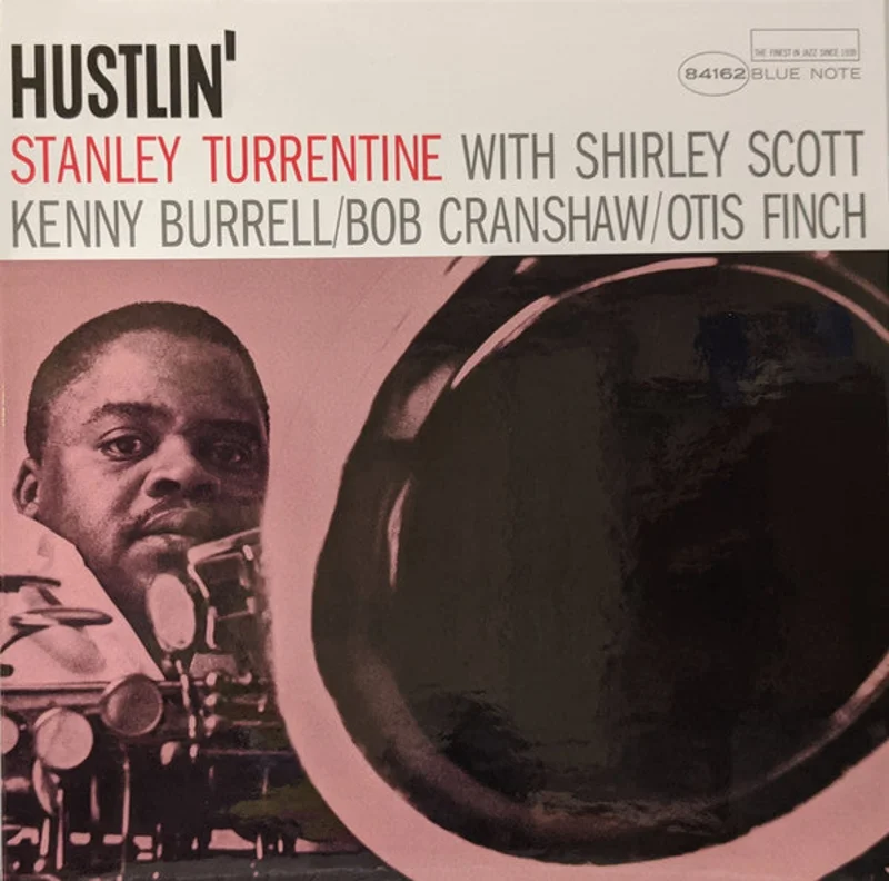 Stanley Turrentine - Hustlin'