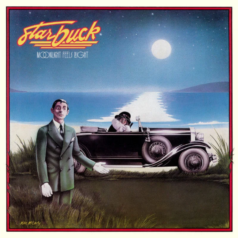 Starbuck - Moonlight Feels Right