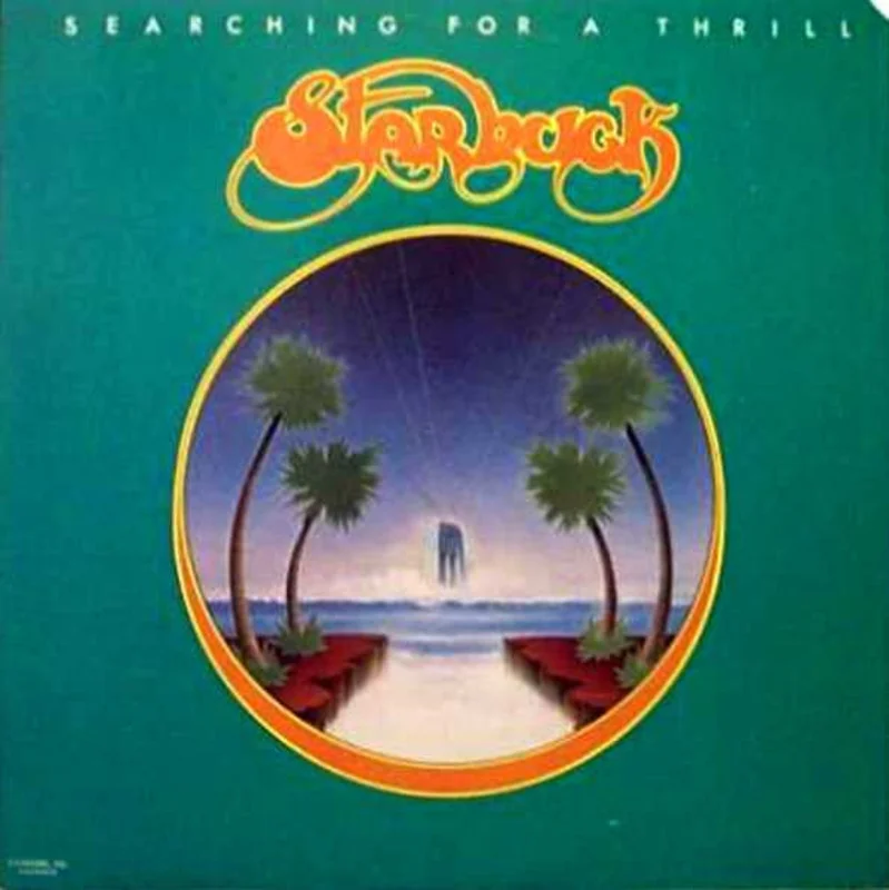Starbuck - Searching For A Thrill