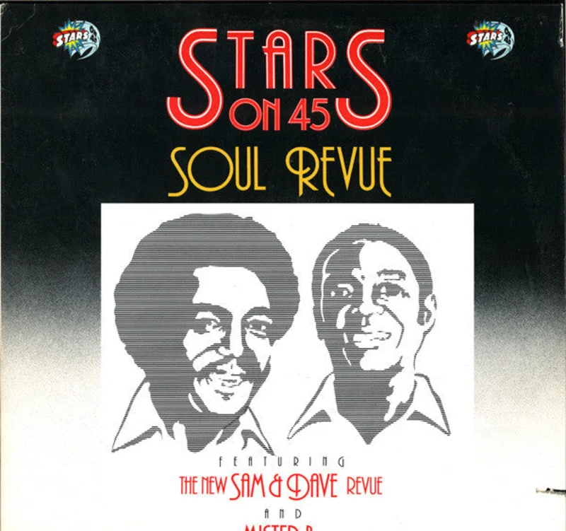Stars On 45, The New Sam & Dave Revue, Mister "B" - Soul Revue
