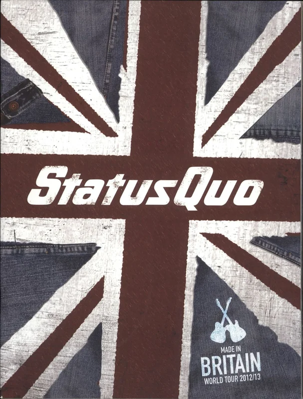 Status Quo Made In Britain World Tour 2012/13 UK Tour programme