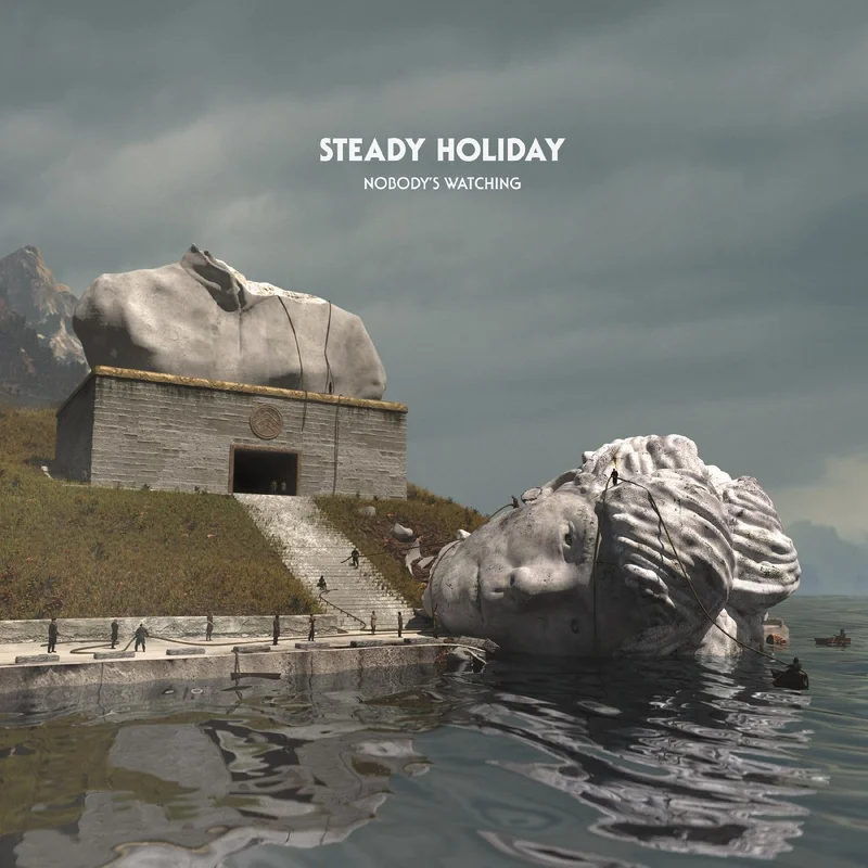 Steady Holiday Nobody's Watching